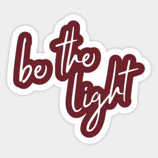 be the light Sticker